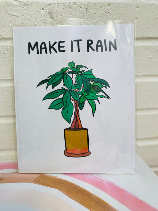 Make it Rain