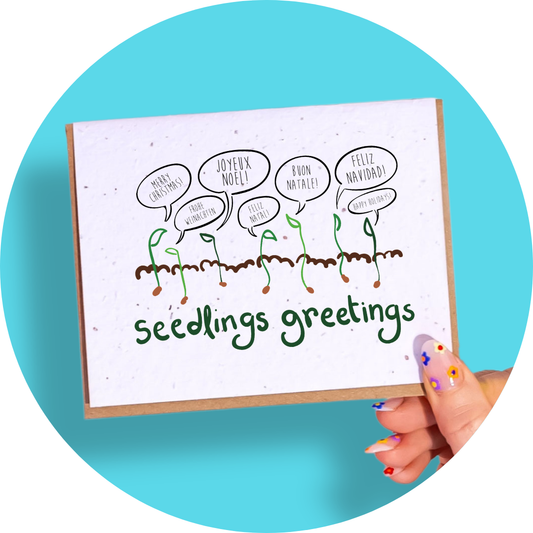 Seedlings Greetings