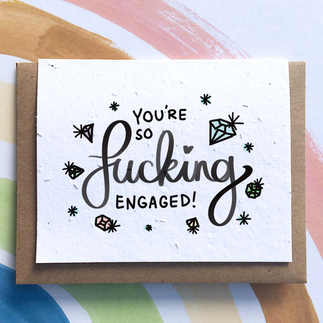 You're So F*cking Engaged