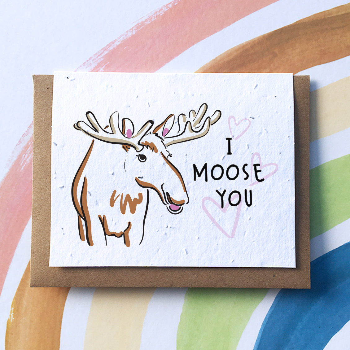 I Moose You