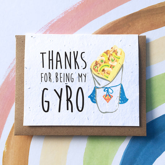 Thanks For Being My Gyro